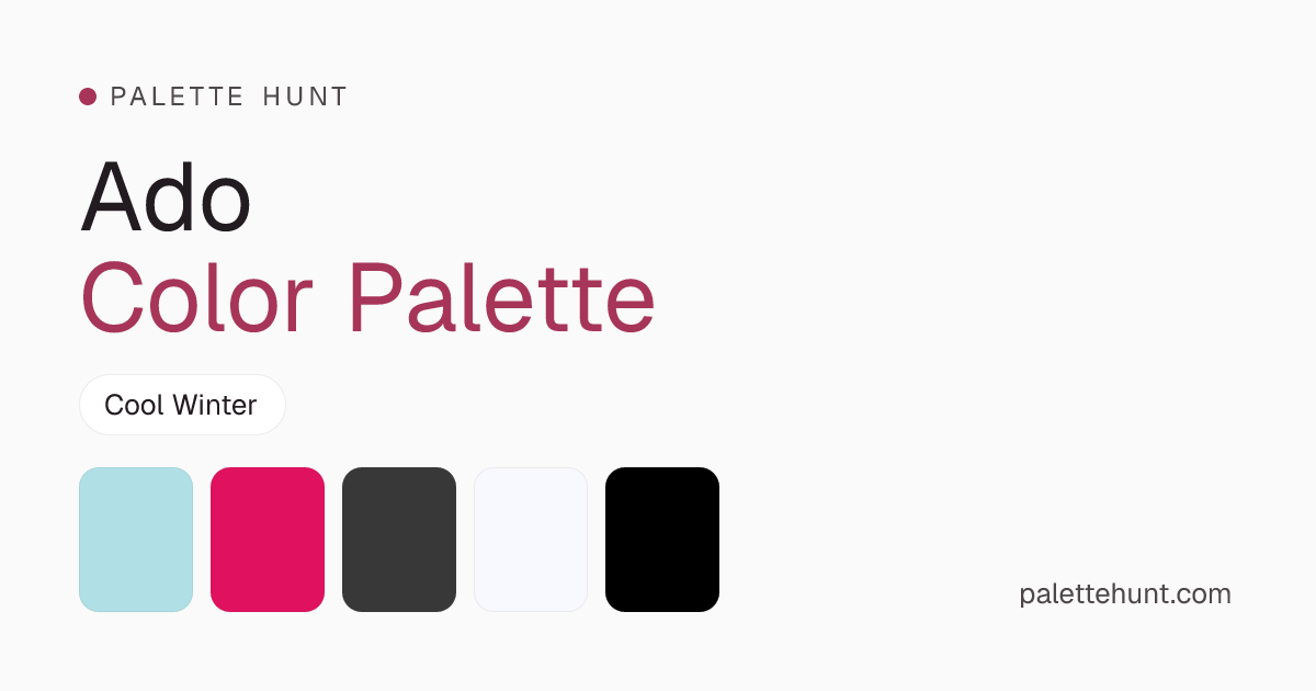 Ado Color Analysis & Color Palette